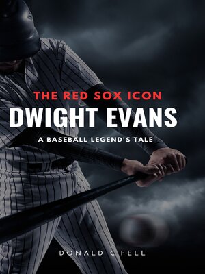 cover image of The Red Sox Icon Dwight Evans